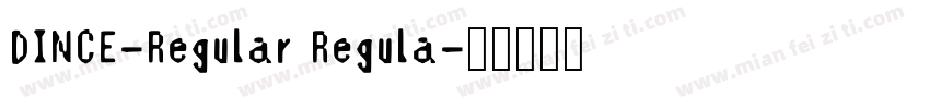 DINCE-Regular Regula字体转换